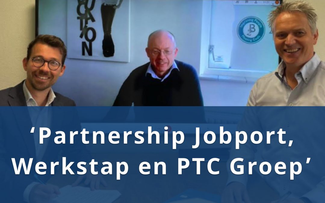Partnership Jobport, Werkstap en PTC Groep zorgt voor totaaloplossing